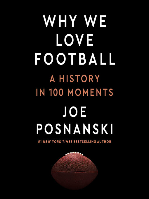 Title details for Why We Love Football by Joe Posnanski - Wait list